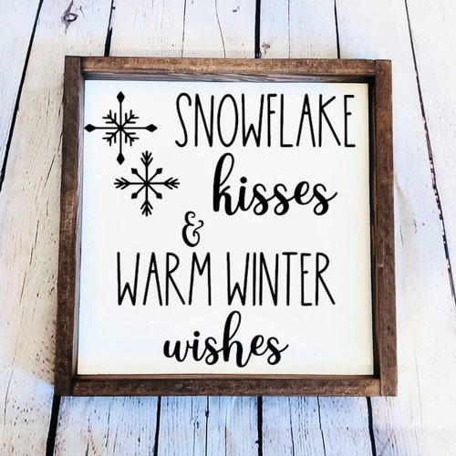 Snowflake Kisses & Warm Winter Wishes Wood Signs Holiday Etsy