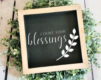 Count Your Blessings | Wood Shelf Sign | Small Wood Signs | Accent Wood Signs | Shelf Decor | Livingroom Decor | Farmhouse | Tiered Tray