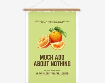 Much Ado About Nothing by William Shakespeare. First Run Art Print. Framed or Unframed. A5/A4/A3/A2