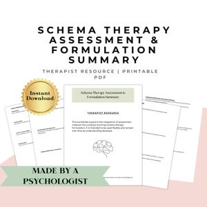 May include: A digital PDF resource for therapists, with the text "Schema Therapy Assessment & Formulation Summary." The image includes a gold seal that says "Instant Download" and the text "Made by a Psychologist."