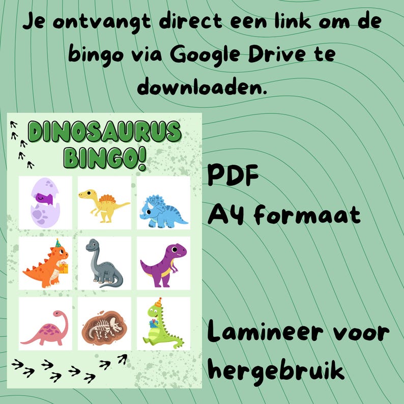 K&ouml;nnte beinhalten: Ein Dinosaurier-Bingo-Spiel mit bunten Dinosaurier-Illustrationen. Der Text enth&auml;lt "DINOSAURUS BINGO!", "PDF" und "A4 formaat", sowie Anweisungen zum Herunterladen und Wiederverwenden, alles auf gr&uuml;nem Hintergrund.