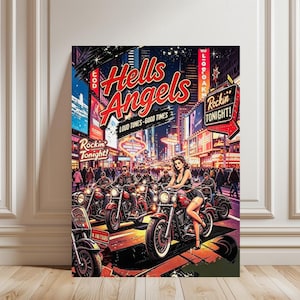 May include: A vertical poster featuring a nighttime city street scene with multiple motorcyclists riding cruisers. The text reads Hells Angels, LOUD TUNES-GOOD TIMES, and Rockin Tonight! A person sits on a motorcycle in the foreground.