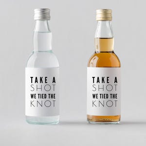 Personalized Mini Liquor Bottle Labels - Wedding Favour Thank You Stickers - Take a Shot, We Tied the Knot!