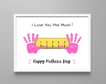 Happy Mothers Day Handprint Craft Art, I Love You This Much, Mom Mum, Kids Baby Toddler Child Activity, Gift Diy Card Print, Gift For Mom