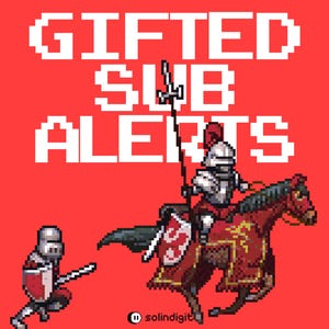 Op de afbeelding: Pixelafbeelding op een rode achtergrond met de witte tekst "GIFTED SUB ALERTS". Het toont een ridder te paard en een andere te voet, beide in harnas, met wapens. De ridder te paard houdt een speer vast.