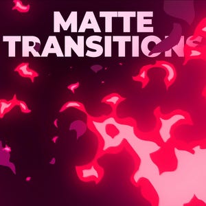 Fire Matte Transitions, Animated Overlays with Sound for Streamers & VTubers, Flame Burn Blaze Fiery Stinger Scene Change Twitch Asset