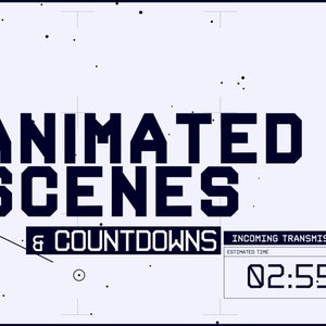 Puede incluir: Texto "Animated Scenes & Countdowns" en negrita negra sobre fondo blanco con un temporizador digital que muestra 02:55. El texto "Incoming Transmission" está por encima del temporizador.