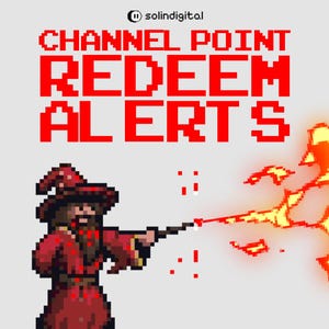 May include: Pixelated image with the text "CHANNEL POINT REDEEM ALERTS" in red. A pixel art wizard in a red robe and hat casts a spell towards a fiery figure. The background is a light gray.