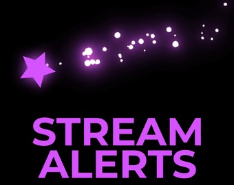 Animated Alerts for Twitch Streams, Shooting Star and Sparkles Alert Overlay, Follower Subscriber Cheer Gift Raid Donation YouTube Facebook