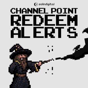 May include: Pixelated image with the text "CHANNEL POINT REDEEM ALERTS." A pixel art wizard in a black robe and hat is casting a spell. A black silhouette of a creature is on the right side of the image.