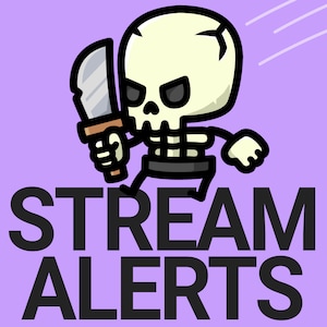 Op de afbeelding: Een cartoon-skelet dat een mes vasthoudt, rent naar de tekst "STREAM ALERTS" op een paarse achtergrond.