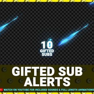 Pu&ograve; includere: Una grafica animata blu e bianca con il testo "10 GIFTED SUBS" e le parole "GIFTED SUB ALERTS" in testo bianco. Il testo "WATCH ON YOUTUBE FOR INCLUDED SOUNDS & FULL LENGTH ANIMATIONS" &egrave; nella parte inferiore della grafica.
