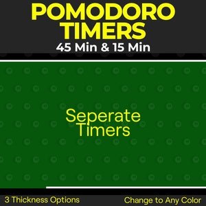 Pomodoro Timers for Stream, Loading Border, 45 Minutes Work or Study & 15 Minutes Break, Color Correction, Twitch YouTube Facebook and Kick