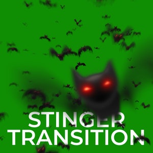 May include: A green screen with a black bat with red eyes flying towards the viewer. The text "STINGER TRANSITION" is at the bottom of the screen.