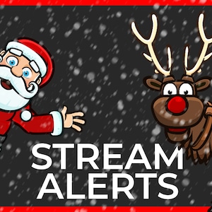 Christmas Animated Alerts for Twitch Streams, Santa Claus and Rudolf Alerts Overlay, Follower Subscriber Cheer Host Raid Donation, with Snow