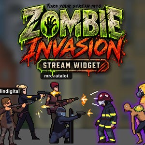 Op de afbeelding: Een digitale afbeelding voor een Zombie Invasion stream-widget met pixel art-personages in een gevechtsscène. De tekst luidt TURN YOUR STREAM INTO ZOMBIE INVASION STREAM WIDGET. Gewapende figuren en zombies zijn in een gevecht te zien.