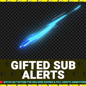 Pu&ograve; includere: Una scia di luce animata blu con un bagliore bianco, su uno sfondo trasparente. Il testo "GIFTED SUB ALERTS" &egrave; sotto l'animazione. Il testo "WATCH ON YOUTUBE FOR INCLUDED SOUNDS & FULL LENGTH ANIMATIONS" &egrave; sotto il testo "GIFTED SUB ALERTS".