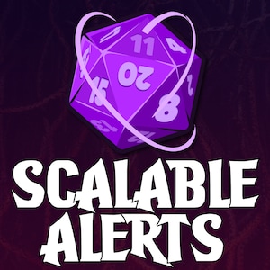 May include: A purple 20-sided die with white numbers, surrounded by a white circle, against a dark purple background. The text "SCALABLE ALERTS" is below the die in white.