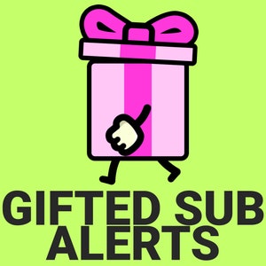 May include: A pink gift box with a bow on top is walking with a happy expression. The text "GIFTED SUB ALERTS" is below the box.