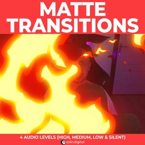 May include: A digital animation of fire flames in orange and yellow colours with a person's face in the background. The text "MATTE TRANSITIONS" is at the top of the image. The text "4 AUDIO LEVELS (HIGH, MEDIUM, LOW & SILENT)" is at the bottom of the image. The text "solindigital" is at the bottom right of the image.