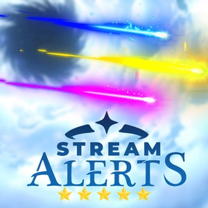 May include: A blue, yellow, and pink shooting star design with the text "STREAM ALERTS" in blue with five gold stars below. The background is a light blue sky with white clouds.