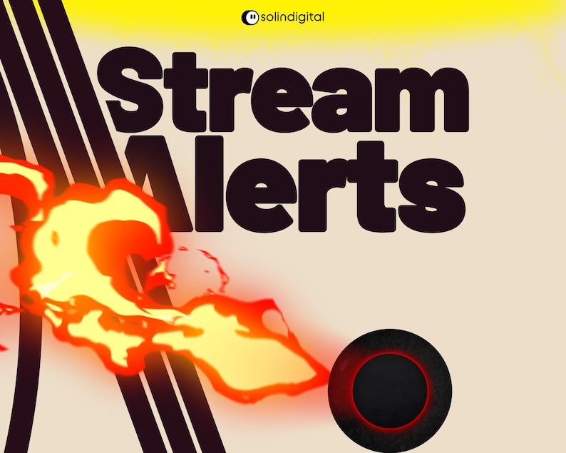 May include: A graphic with the words "Stream Alerts" in large, dark letters. The background is a gradient of yellow and beige. A stylized flame graphic in orange and yellow is on the left, and a black circle with a red outline is on the bottom right.