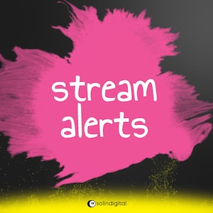 Op de afbeelding: Een digitale afbeelding met de tekst "stream alerts" in witte letters, geplaatst op een felroze splash op een donkergrijze achtergrond. De onderkant heeft een gele en gouden gradiënt.