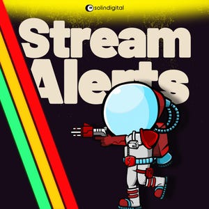 May include: Cartoon illustration featuring the text "Stream Alerts" and an astronaut figure. The astronaut is in a white spacesuit with red and blue details, and a clear bubble helmet, holding a ray gun. A rainbow of colours is on the left.