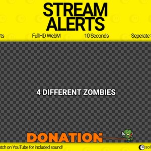 Puede incluir: Un fondo amarillo con un texto negro superpuesto que dice "STREAM ALERTS".  Tambi&eacute;n se puede ver el texto "13 Alerts", "FullHD WebM", "10 Seconds" y "Seperate Sound".  Un fondo transparente a cuadros con el texto "4 DIFFERENT ZOMBIES" y "DONATION" es visible.  Un zombie de dibujos animados que sostiene un palo es visible en la esquina inferior derecha.  El texto "Watch on YouTube for included sound!" y "solindigital" son visibles en las esquinas inferior izquierda y derecha.