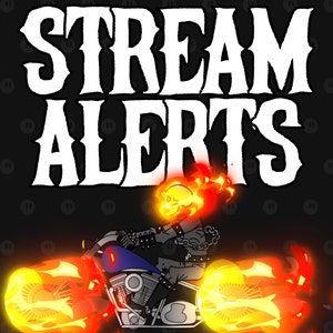 May include: A digital illustration of a flaming skull riding a motorcycle with the text "STREAM ALERTS" above it.