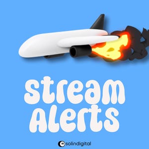 Könnte beinhalten: Eine weiße Flugzeuggrafik mit schwarzen Triebwerken und einer Spur aus gelbem und orangefarbenem Feuer sowie schwarzem Rauch, platziert über dem weißen Text "stream Alerts" und dem kleinen schwarz-weißen Logo "solindigital" auf hellblauem Grund.