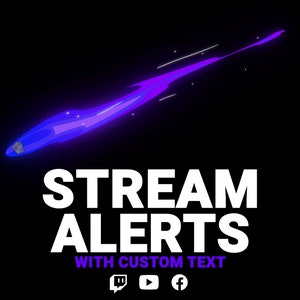 Può includere: Grafica di avviso di streaming animata viola e blu con il testo "STREAM ALERTS WITH CUSTOM TEXT" e icone per Twitch, YouTube e Facebook.