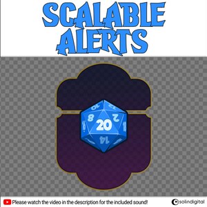 May include: A blue 20-sided die with white numbers sits inside a gold and purple frame. The text "SCALABLE ALERTS" is in blue letters on a white background.