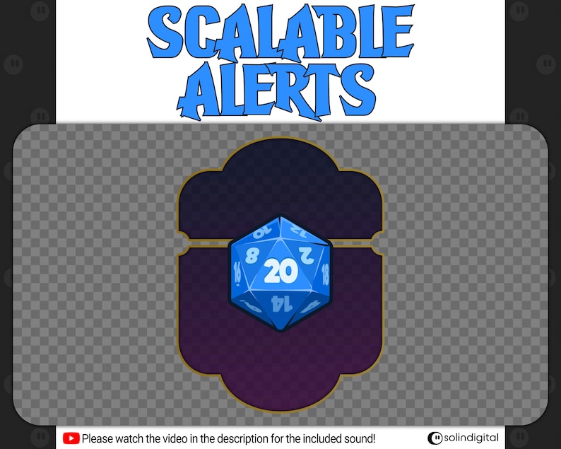 May include: A blue 20-sided die with white numbers sits inside a gold and purple frame. The text "SCALABLE ALERTS" is in blue letters on a white background.