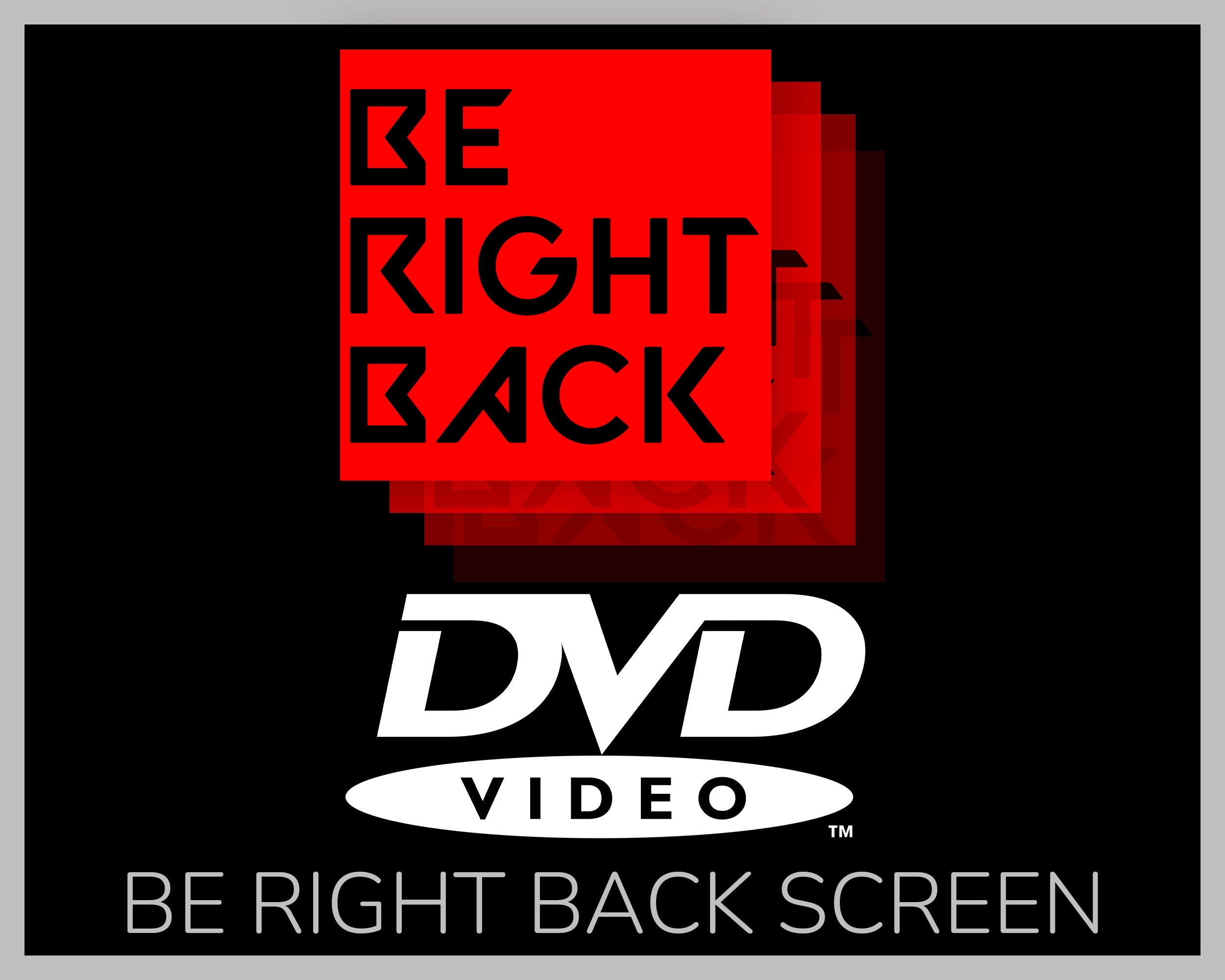 Buy DVD Screensaver Be Right Back Screen BRB Animated Screens