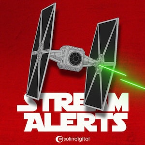 Puede incluir: Ilustración de un caza TIE de Star Wars disparando láseres verdes, sobre un fondo rojo. El texto blanco dice "STREAM ALERTS". El logotipo de Solindigital está en la parte inferior.