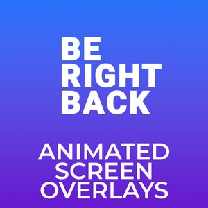 Clean Animated Scene Overlays for Twitch Streams, Be Right Back Scene, Stream Starting Ending Soon, Just Chatting, Intermission Screen
