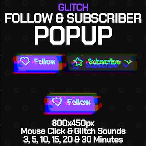 Può includere: Un'illustrazione digitale di un pop-up in stile glitch con il testo "FOLLOW & SUBSCRIBER POPUP" in bianco. Il pop-up ha due pulsanti, uno con un cuore e la parola "Follow" e l'altro con una stella e la parola "Subscribe". Il testo "800x450px" è sotto i pulsanti, seguito da "Mouse Click & Glitch Sounds 3, 5, 10, 15, 20 & 30 Minutes".