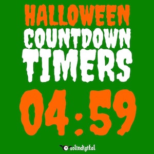 Op de afbeelding: Een groene achtergrond met de woorden "HALLOWEEN COUNTDOWN TIMERS" in oranje en witte tekst. De timer leest "04:59" in oranje. De afbeelding is een digitale afbeelding voor Halloween.