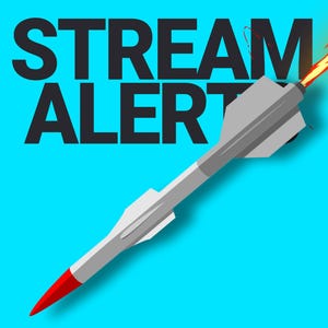 May include: Illustration of a gray missile with a red tip and flames, set against a bright blue background. The words "STREAM ALERT" are displayed in bold black letters above the missile.