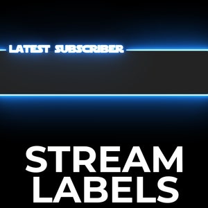 Puede incluir: Un borde azul neón con el texto "LATEST SUBSCRIBER" en blanco. Debajo del borde, el texto "STREAM LABELS" está en blanco.