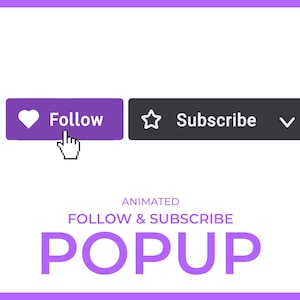 May include: Animated purple and gray buttons with a heart icon and the word "Follow" on the left button, a star icon and the word "Subscribe" on the right button, and the text "ANIMATED FOLLOW & SUBSCRIBE POPUP" below the buttons.