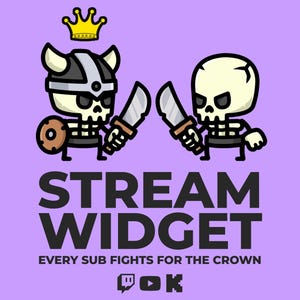 May include: A digital graphic on a light purple background featuring two cartoon skeletons holding swords. One skeleton wears a horned helmet and a crown floats above it. Text reads: STREAM WIDGET EVERY SUB FIGHTS FOR THE CROWN with Twitch and YouTube icons.