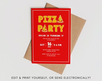 Puede incluir: Invitación a una fiesta de pizza roja y amarilla con el texto "Pizza Party" y "¡Oscar cumple 7!"  Únete a nosotros para una porción de diversión para celebrar. Sáb 16 julio 16:00-18:00. Casa de Oscar, Cheese Road, Londres, WI DAA. Por favor, confirma tu asistencia a Jane antes del 1 de julio 07 000 000 000. ¡Edita e imprime tú mismo, o envía electrónicamente!
