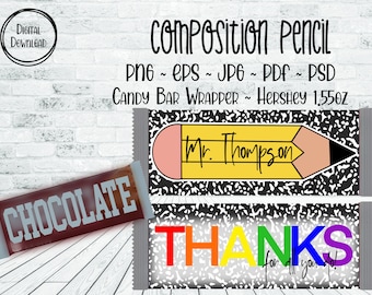 Editable Composition Candy Bar Wrap, Teacher Thank You Gift, Chocolate Candy Bar Wrapper, Teacher Appreciation, End of Year Teacher Gift