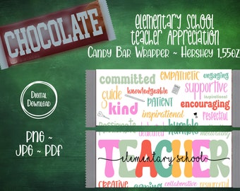 Elementary Teacher Thank You Gift, Chocolate Candy Bar Wrapper, Teacher Appreciation Gift, Back to School Teacher Gift, End of Year Gift