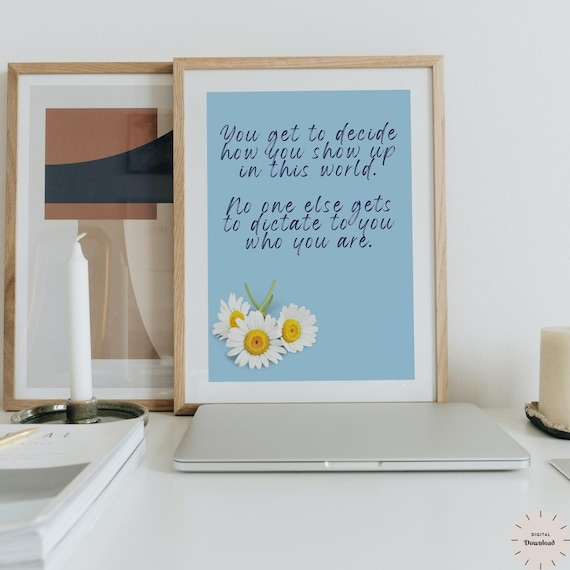 DIGITAL PRINT, Things We Never Got Over Quote, Lucy Score, Book Quote  Print, Wall Art, Daisy, You Get to Decide, Bookworm Gift 