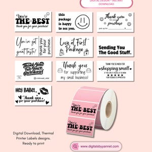 Op de afbeelding: Een verzameling rechthoekige thermische printerlabelontwerpen met zwarte tekst en afbeeldingen op een witte achtergrond, inclusief zinnen zoals You're THE BEST, Love at First Package en Thank you for supporting my small business, met een rol roze labels.