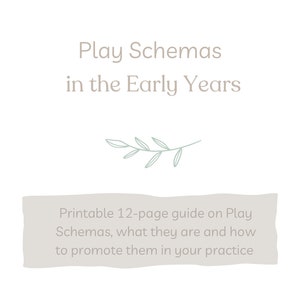 May include: A printable 12-page guide on play schemas, what they are and how to promote them in your practice. The guide features a simple, minimalist design with a light brown background and a green leafy branch illustration.