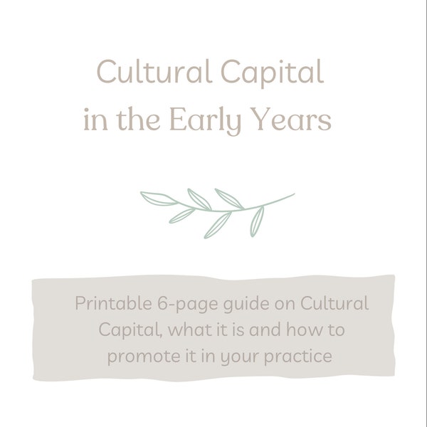 Cultural Capital in the Early Years CPD Material - 6 pages (A4 PDF)